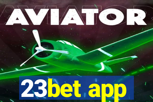 23bet app